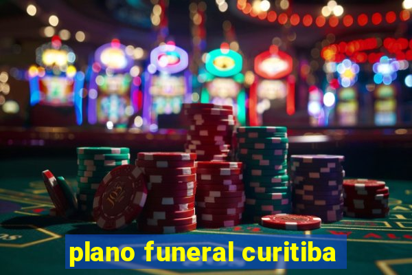 plano funeral curitiba